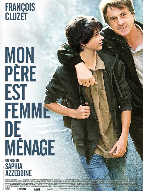 Affiche du film Mon père est femme de ménage 
