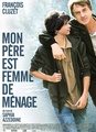 Mon père est femme de ménage
