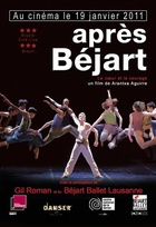 Affiche miniature du film Après Béjart, le coeur et le courage