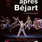 Affiche du film Après Béjart, le coeur et le courage  - Après Béjart, le coeur et le courage 