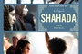 Affiche du film Shahada 