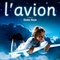 Affiche du film L'avion - L'avion 