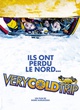 Affiche du film Very cold trip 