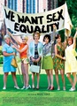 We Want Sex Equality 