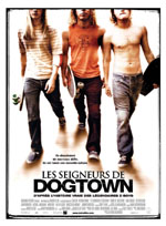 Affiche du film Les seigneurs de Dogtown