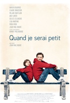 Affiche miniature du film Quand je serai petit