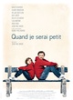 Affiche du film Quand je serai petit 