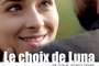Affiche du film Le choix de Luna 