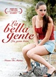 Affiche du film La bella gente 
