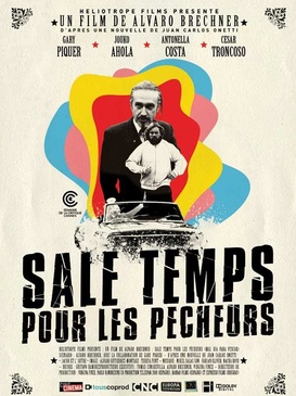 Affiche du film Sale temps pour les pêcheurs