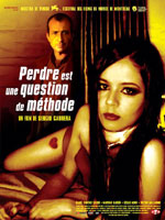 Affiche du film Perdre est une question de méthode