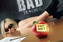 Affiche du film The Bad Teacher 