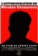 L'Autobiographie de Nicolae Ceausescu  