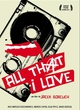 Affiche du film All That I Love  