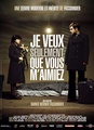 Je veux seulement que vous m'aimiez 