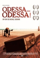 Affiche miniature du film Odessa...Odessa !