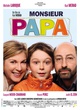 Affiche du film Monsieur papa 