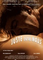 Juste entre nous
