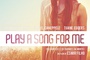 Affiche du film Play A Song For Me  