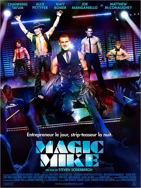 Affiche du film Magic Mike 