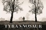 Affiche du film Tyrannosaur 
