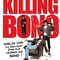 Affiche du film Killing Bono   - Killing Bono  