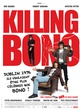 Affiche du film Killing Bono  