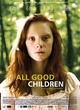 Affiche du film All Good Children  