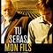 Affiche du film Tu seras mon fils  - Tu seras mon fils 