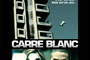 Affiche du film Carré Blanc 