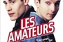 Affiche du film Les amateurs
