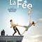 Affiche du film La Fée  - La Fée 