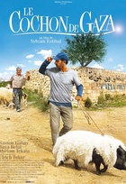 Affiche miniature du film Le cochon de Gaza 