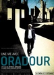 Affiche du film Une vie avec Oradour  