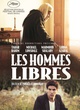 Affiche du film Les Hommes Libres 