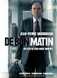 Affiche du film De Bon Matin 