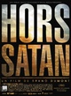 Affiche du film Hors Satan 