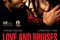 Affiche du film Love and Bruises 