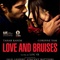 Affiche du film Love and Bruises  - Love and Bruises 