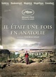 Affiche du film Il était une fois en Anatolie 