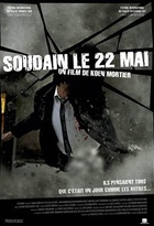 Affiche miniature du film Soudain le 22 mai