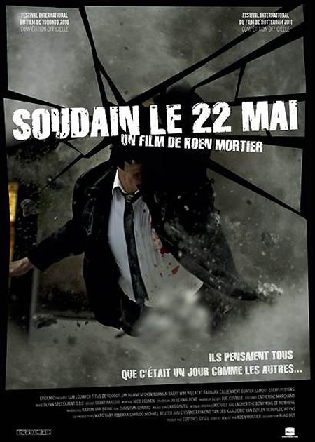 Affiche du film Soudain le 22 mai 