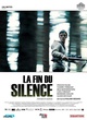 Affiche du film La fin du silence 