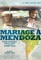 Affiche miniature du film Mariage à Mendoza