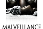 Affiche du film Malveillance 