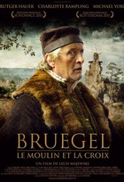 Affiche miniature du film Bruegel, le moulin et la croix 