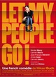 Affiche du film Let my people go !  