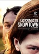Affiche du film Les Crimes de Snowtown  