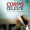 Affiche du film Corpo Celeste  - Corpo Celeste 