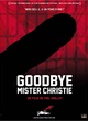 Affiche du film Goodbye mister Christie 